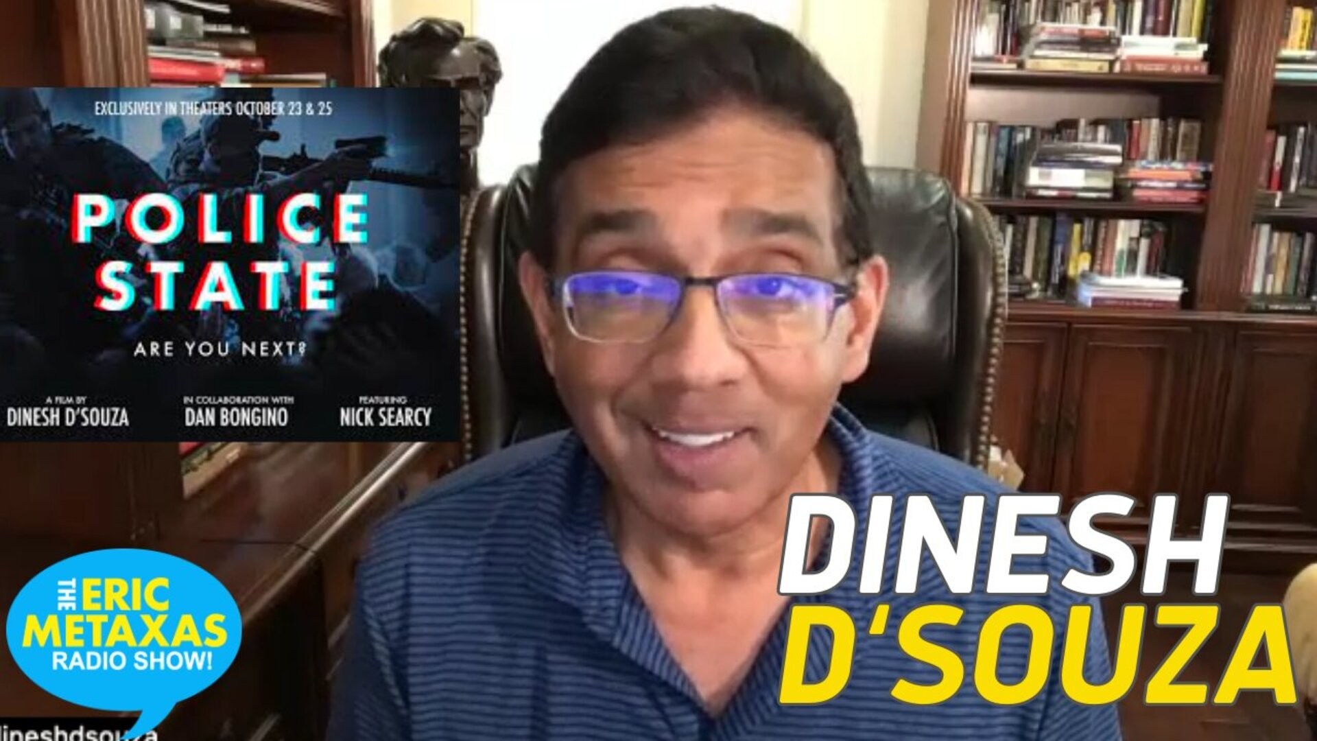 “Police State” Dinesh D’Souza’s New Film About The Erosion Of America