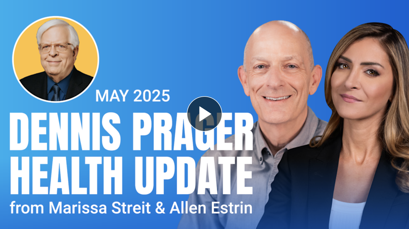 PragerU leaders give Dennis Prager health update